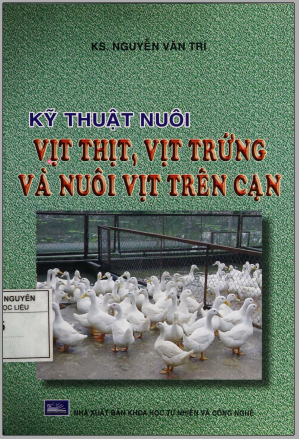 Kỹ thuật nuôi vịt thịt, vịt trứng và nuôi vịt trên cạn