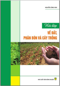 Hỏi đáp về đất, phân bón và cây trồng