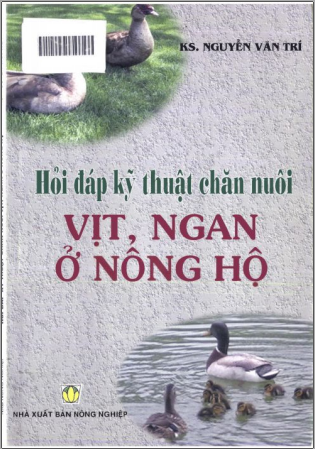 Hỏi đáp kỹ thuật chăn nuôi vịt, ngan ở nông hộ